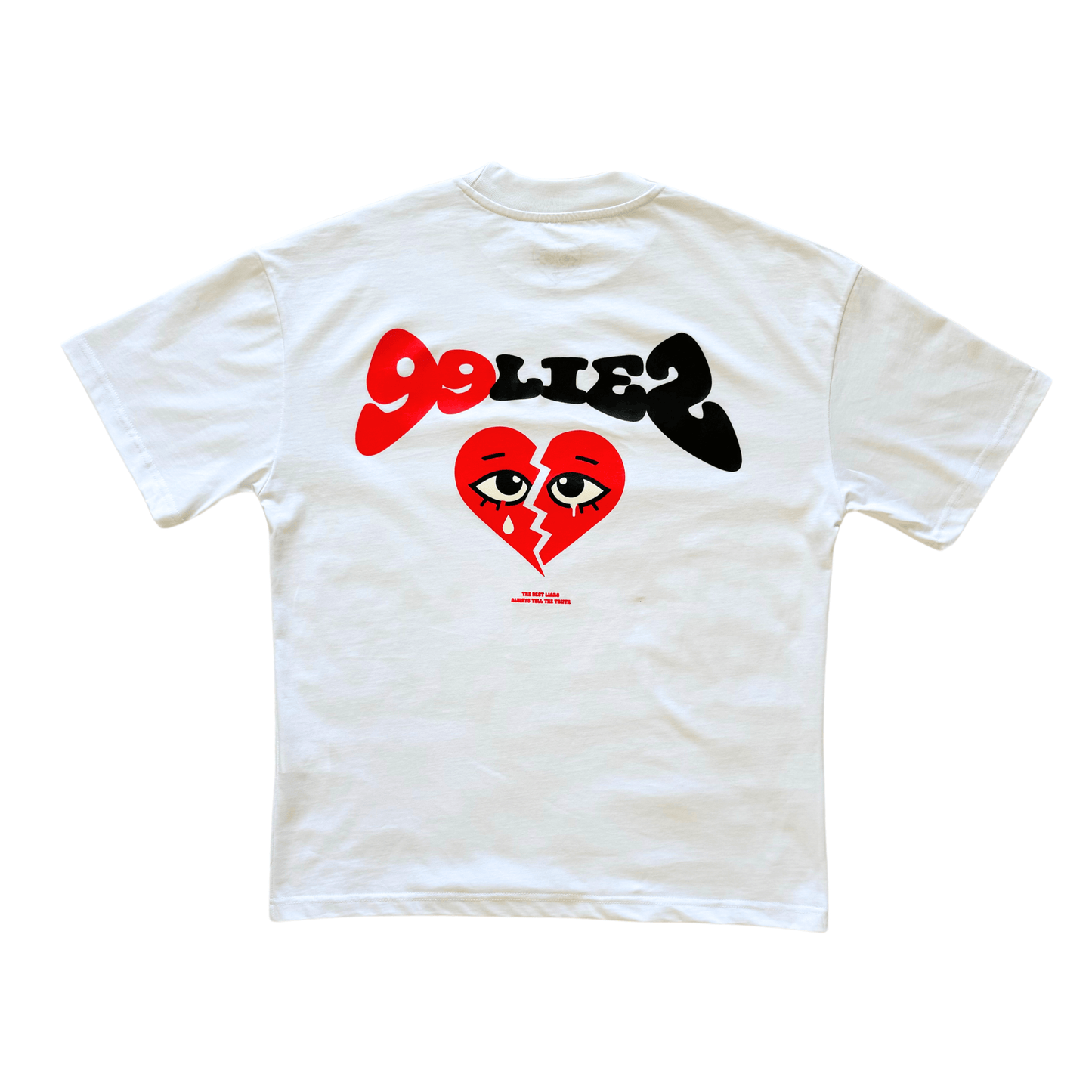 99Lies T-Shirt | Tell Me 99 Lies And My Heart Will Be Yours - NinetyNine Lies